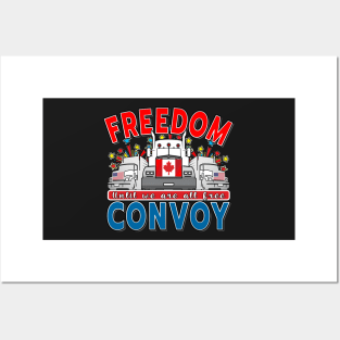 FREEDOM CONVOY 2022 UNTIL WE ARE ALL FREE LETTERS RED AND BLUE Posters and Art